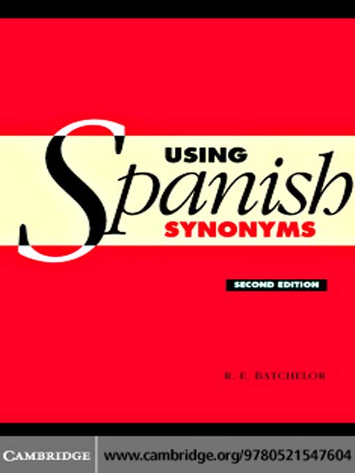 Title details for Using Spanish Synonyms by R. E. Batchelor - Available